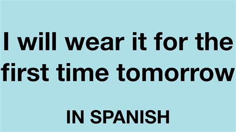 What time tomorrow in Spanish