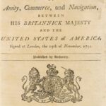 Jay Treaty: A Divisive Accord that Shaped American History