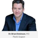 Dr. Brian Dickinson: A Visionary Leader in Plastic Surgery in Newport Beach