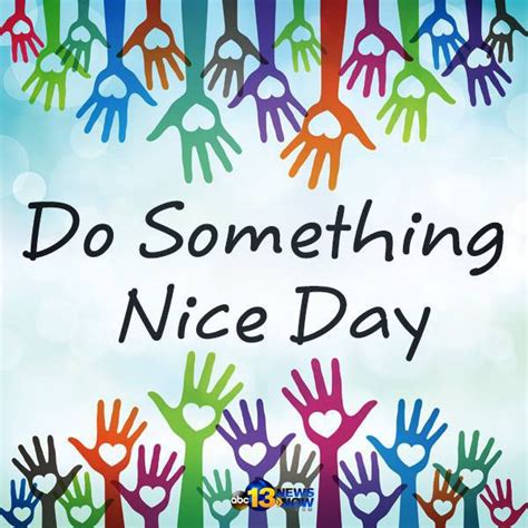 Do Something Nice Day: Spreading Kindness and Making a Difference