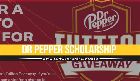 Doctor Pepper Scholarship: Everything You Need to Know