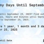 How Many Days Until September 6, 2025?