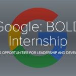 Google BOLD Internship Program: A Transformative Journey to Tech Excellence How to Prepare for the Google BOLD Internship Program Step-by-Step Guide to Applying for the Google BOLD Internship Program