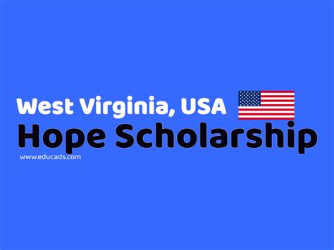 West Virginia Hope Scholarship: Unleashing the Potential of West Virginian Students