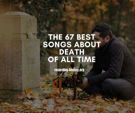 Songs About Dying: Lyrics That Capture the Inevitable