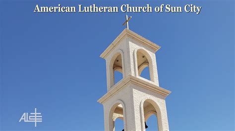 American Lutheran Church in Sun City, AZ: A Symbol of Faith and Community