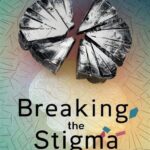 Sack the Stigma: Embracing Mental Health in the 21st Century