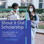 Shout It Out Scholarship: Unleash Your Voice and Win Big! Frequently Asked Questions Table 1: Social Issues that Impact Youth Table 2: Environmental Issues that Impact Youth Table 3: Political Issues that Impact Youth Table 4: Effective Strategies for Communicating Your Voice Tips and Tricks for Creating a Standout Application