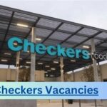 Vacancies at Checkers: Explore a World of Growth and Opportunity