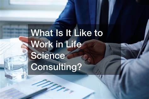 Life Science Consulting Internship: A Gateway to the Cutting-Edge