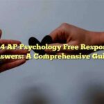 2024 AP Psychology Free Response Questions: A Comprehensive Guide