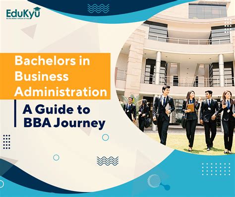 Bachelor’s in Business Administration (BBA) in Management: A Comprehensive Guide to Success in Business Leadership