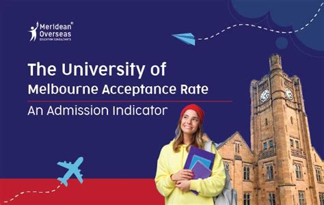 University of Melbourne Acceptance Rate: A Comprehensive Guide