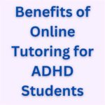 Understanding the Needs of Students with ADHD Benefits of ADHD Tutoring Finding an ADHD Tutor Near Me Qualities of an Effective ADHD Tutor Tips for Working with an ADHD Tutor ADHD Tutoring: A Game-Changer for Students Tables for Reference