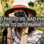 Bad Photography Examples: A Comprehensive Guide to Avoid the Worst