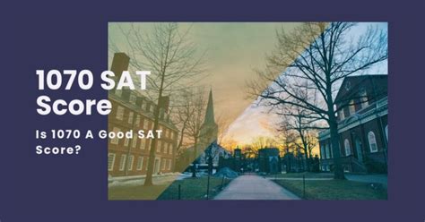 SAT Score 1070: An Exploration of Options and Strategies for Success