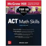 McGraw Hill ACT: The Comprehensive Guide for Students