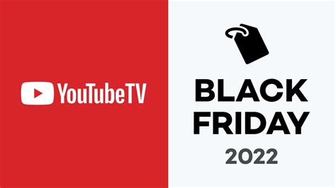 YouTube TV Black Friday Deals: Unmissable Savings to Enhance Your Streaming Experience