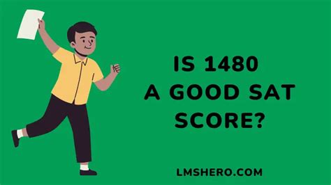 Is a 1480 SAT Score Good?
