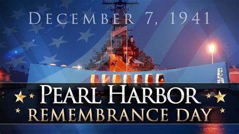 December 7: A Day of Remembrance