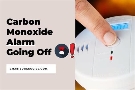 Carbon Monoxide Alarm Goes Off Then Stops: What to Do?