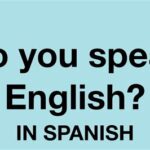 How Do You Say You Speak Spanish?