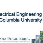 Columbia University Electrical Engineering: A Blueprint for Innovation and Impact