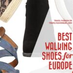 Best Walking Shoes for European Travel: Uncover the Perfect Pair for Your Adventure