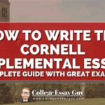 Cornell University Supplemental Essays: A Comprehensive Guide