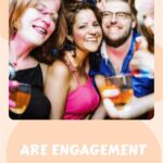 Are Engagement Parties Tacky?