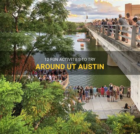 Things to Do Near UT Austin: A Comprehensive Guide for Students and Visitors