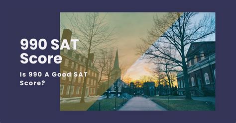 990 SAT Score: Achieving Excellence on the Standardized Test