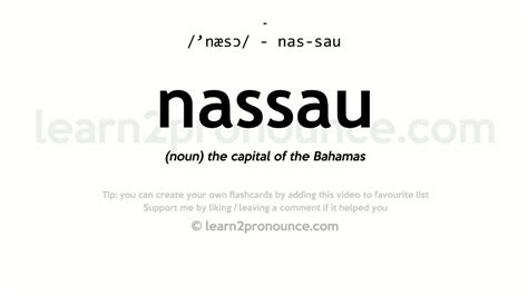 Pronunciation of Nassau: A Definitive Guide Additional Tips for Pronouncing Nassau Useful Tables