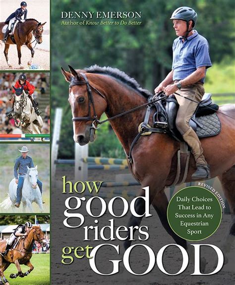 A Good Rider is Best Described as One Who