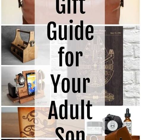 Extraordinary Gifts for the Extraordinary Adult Son: A Comprehensive Guide for Thoughtful Presents