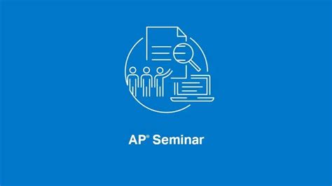 AP Seminar: A Gateway to Critical Thinking and Research Prowess