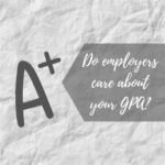 Do Employers Care About GPA?