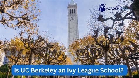 Is UC Berkeley an Ivy League?