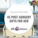 Surgery Recovery Gifts to Soothe and Comfort