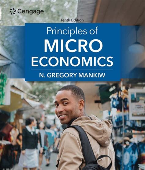Principles of Microeconomics, 10th Edition: A Comprehensive Overview