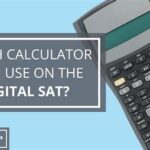 SAT Digital Calculator: A Comprehensive Guide to Its Features and Usage