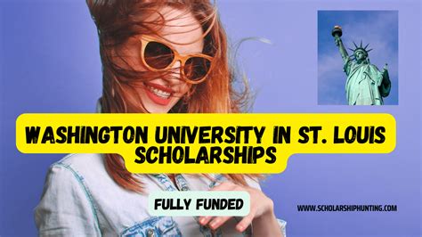 Washington University in St. Louis Scholarship Deadline: A Comprehensive Guide