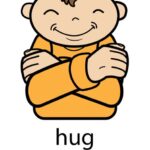 Embrace the Warmth: A Comprehensive Guide to Hugging in Sign Language