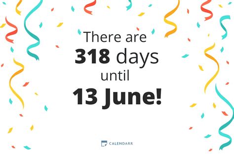 How Many Weeks Until June 13th?
