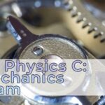 How Long is the AP Physics C Exam? How to Prepare for the AP Physics C Exam Conclusion