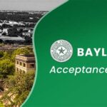 Baylor Admission Rate: A Comprehensive Guide to Your Chances