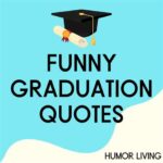 Funny Graduation Poem: A Witty Way to Celebrate the Big Day