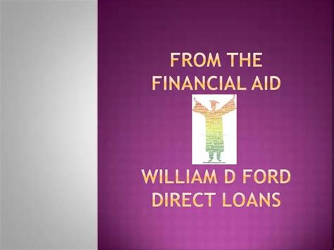 What is the William D. Ford Federal Direct Loan?