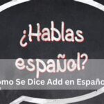 Add en Español: Amplify Your Spanish-Speaking Reach