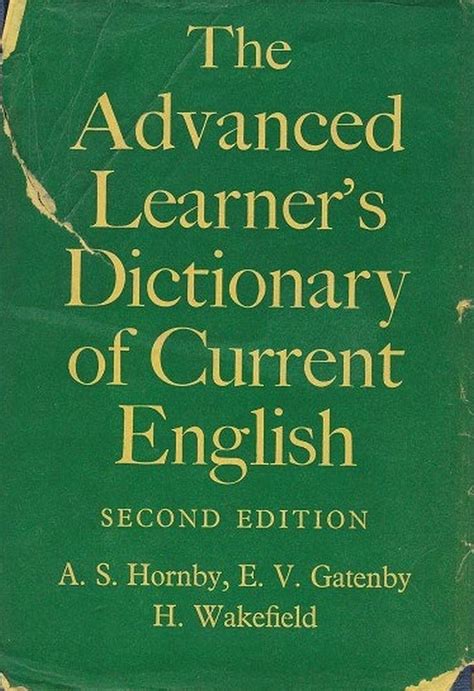Advanced Dictionary of Current English: Unleash the Power of Language in the 21st Century